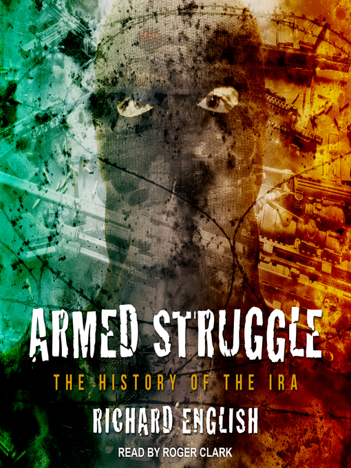 Title details for Armed Struggle by Richard English - Wait list